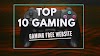 Best 10 Free Online Gaming Website