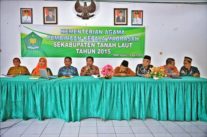 Pembinaan Kepala Madrasah Se Kabupaten TALA