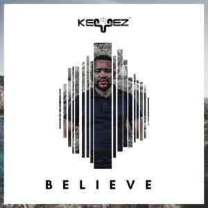 BAIXAR MP3 | Dj Keyez Feat. Naledi Boltina - Believe | 2018