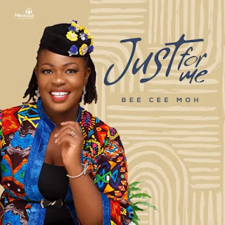 Bee Cee Moh - Just For Me Lyrics + mp3 download