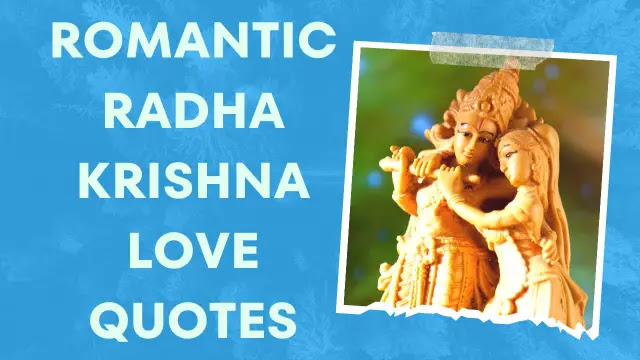 Best 160+ Romantic Radha Krishna Love Quotes