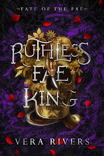 Ruthless Fae King by Vera Rivers