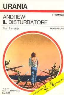 La copertina di Andrew il disturbatore - Urania 682