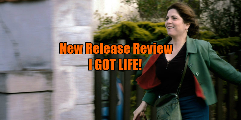 i got life! film review