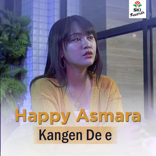 Kangen De e - Happy Asmara