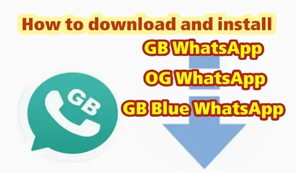 How to install GB WhatsApp on my phone 2022, How can I download GB WhatsApp on my phone, How do I install OG WhatsApp on my phone 2023, Why gb WhatsApp is not installed, How do I change WhatsApp to GB, How to download gb WhatsApp Pro installation latest version, og whatsApp