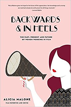 Backwards and in Heels The Past Present And Future Of Women Working In
Film Epub-Ebook