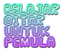 Belajar Gitar Untuk Pemula