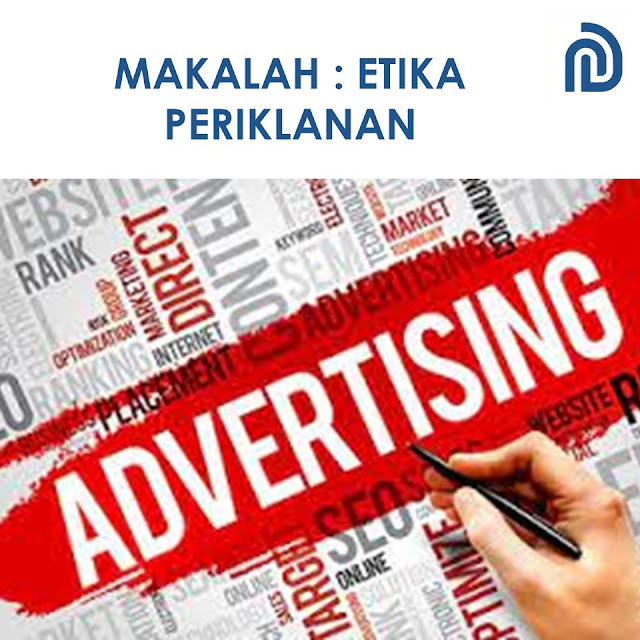 MAKALAH : ETIKA PERIKLANAN + DOC Download Makalah