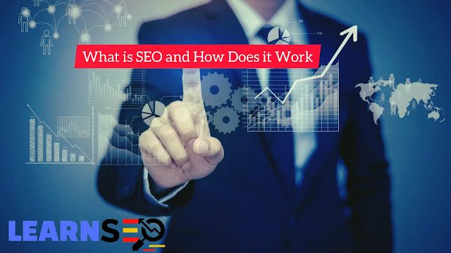 SEO Explained: What is SEO and How Does it Work?