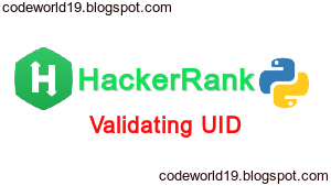 Validating UID in Python - HackerRank Solution