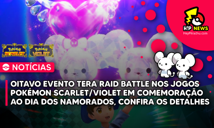 ◓ Todos os eventos online de Tera Raid Battles de Pokémon Scarlet