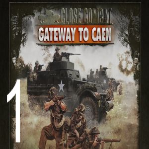 Download Close Combat Gateway to Caen Game For PC