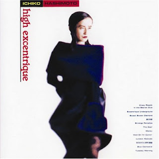 [Album] 橋本一子 / Ichiko Hashimoto – High Excentrique (1988/Flac/RAR)