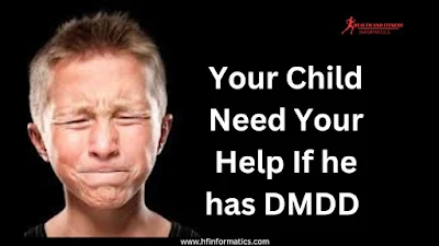 Disruptive Mood Dysregulation Disorder(DMDD)