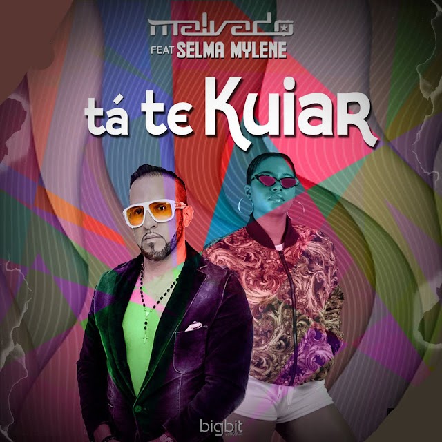 Dj Malvado ft. Selma Mylene - Tá Te Kuiar (Afro House) 2019