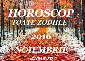 Horoscop noiembrie 2016 