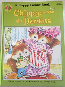 Chippy Goes To The Dentist