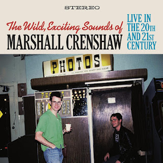 he Wild, Exciting Sounds of Marshall Crenshaw