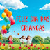 Lindas Mensagens para o Dia das Crianças: Celebre!