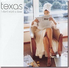 Texas-i-dont-want-a-lover-remix-2001