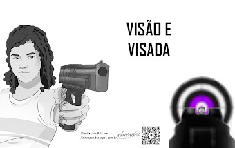 POLÍTICA - VISÃO E VISADA