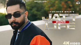 Jatt Life Zone Lyrics In English – Varinder Brar