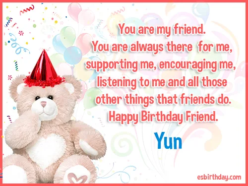 Yun Happy birthday friends always