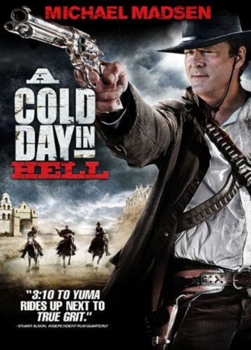 A Cold Day in Hell 2011 Movie Poster