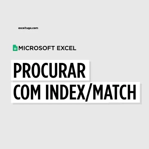Procurar valores com INDEX/MATCH no Excel