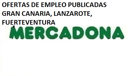 Lanzadera de Empleo Virtual Las Palmas, Ofertas Mercadona