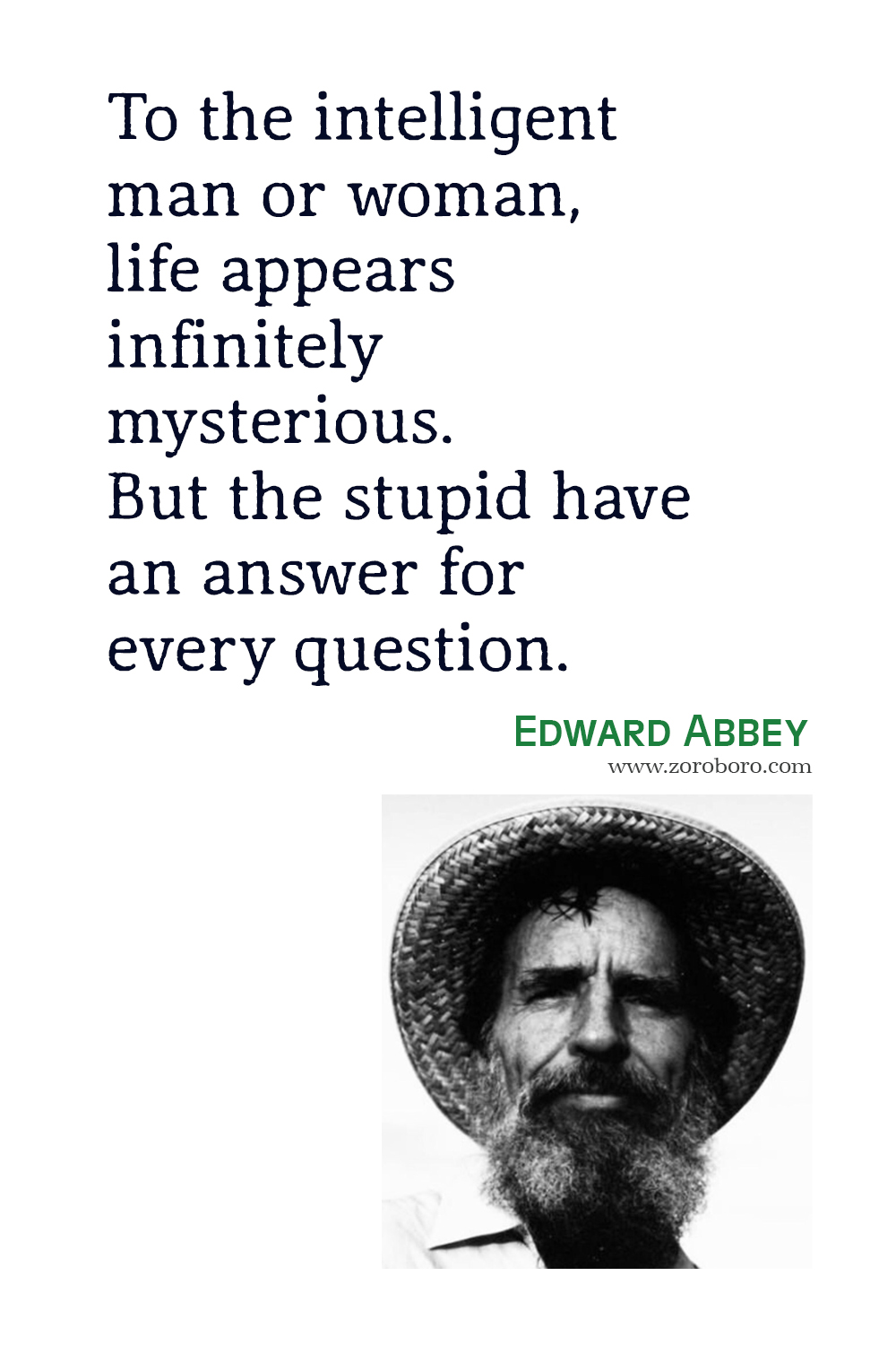 Edward Abbey Quotes, Edward Abbey Desert Solitaire: A Season in the Wilderness Quotes, Edward Abbey Environmentalist, Edward Abbey Books Quotes
