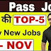 Top-5 10 Pass Job 2019 || Latest Govt Jobs 2019 Today Wednesday 06 November || Rojgar Avsar Daily