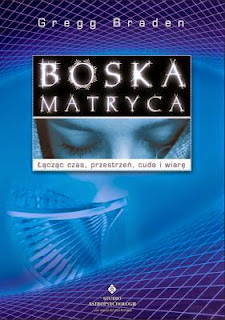 Boska Matryca - Gregg Braden | Recenzja książki