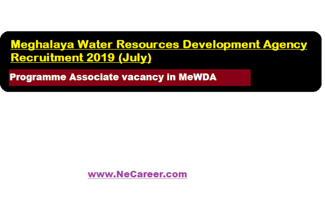 Meghalaya Water Resources Development Agency Recruitment 2019 (July) 