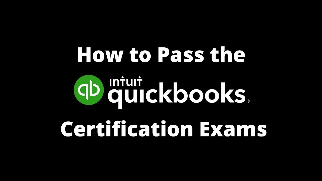 How to Pass QuickBooks Online Certification