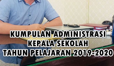 Download format Kumpulan Administrasi Kepala Sekolah Terbaru