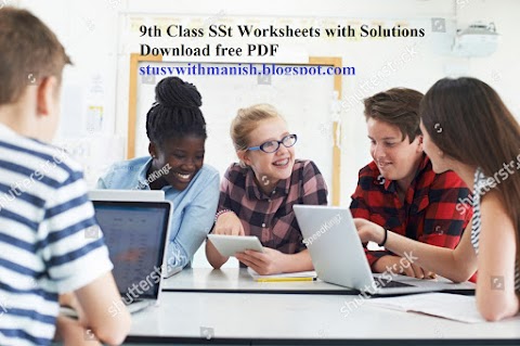 9th class SST Worksheets Free download with Solutions