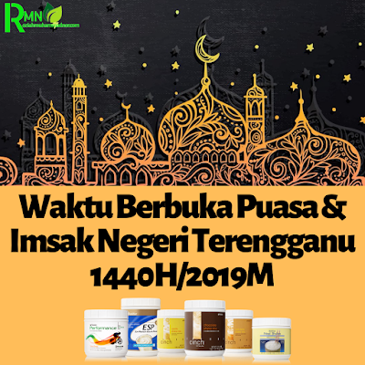 Waktu Berbuka Puasa Dan Imsak Terengganu 2019