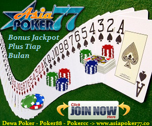 Asiapoker77 Bonus Jackpot Plus Tiap Bulan