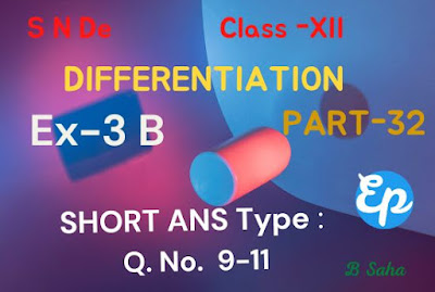 Differentiation (Part-32)  S N De