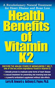 Vitamin K2 benefits you might not know about