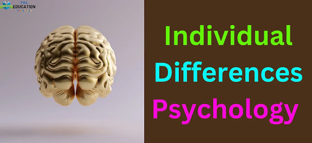 How Individual Differences are Useful for the Society and Individual Differences in Human Functioning