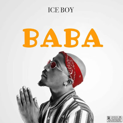 AUDIO | Ice Boy Ft. Stamina, Mkwawa & Belle 9 – BABA | Download New Mp3 Music Song