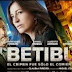 Betibú 2014 Online Gratis Subtitrat