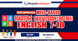 ENGLISH 7-10 DLL Compilation (2nd Quarter)