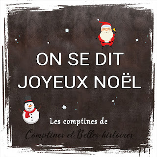 On se dit Joyeux Noel - Paroles de la comptine pour les enfants - Sélection de Poésie, Chansons et Comptines pour enfant - Par Comptines et Belles Histoires