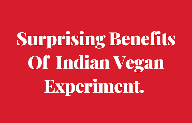 Indian Vegan Experiment