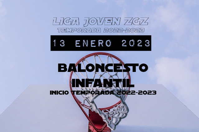 BALONCESTO INFANTIL: Inicio de la Liga Joven ZGZ Temporada 2022-2023