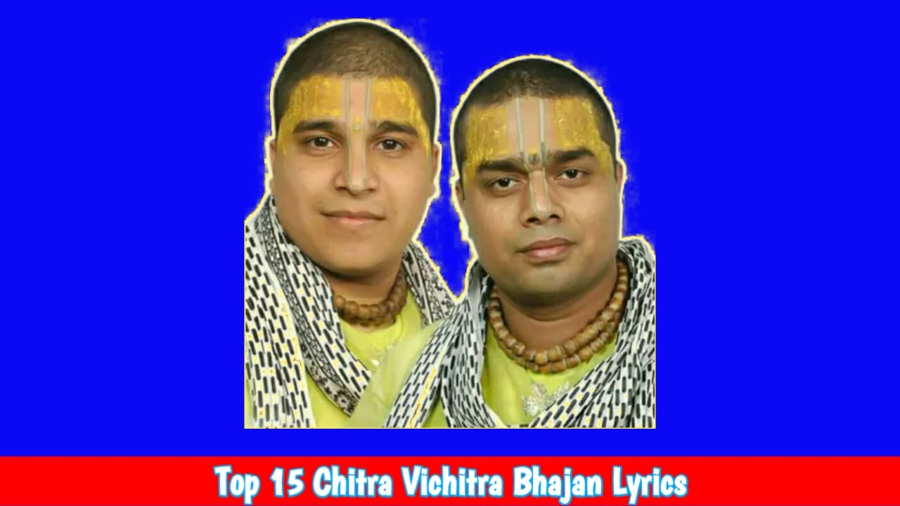 Chitra Vichitra Bhajan Lyrics